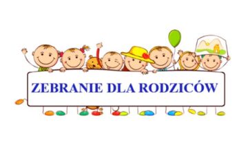 ZEBRANIE DLA RODZICÓW!