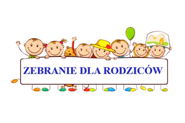 ZEBRANIE DLA RODZICÓW!