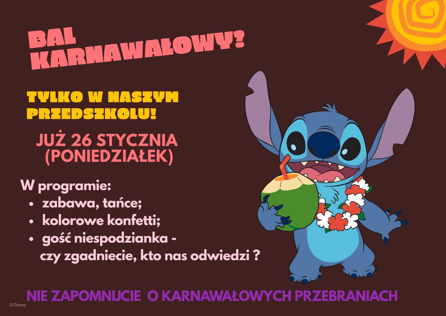 SZANOWNI RODZICE , KOCHANE DZIECIAKI ZAPRASZAMY NA BAL KARNAWAŁOWY! &nbsp; &nbsp; &nbsp;